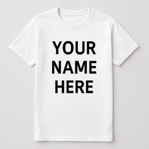 custom name printed white t shirt | personalized gift |